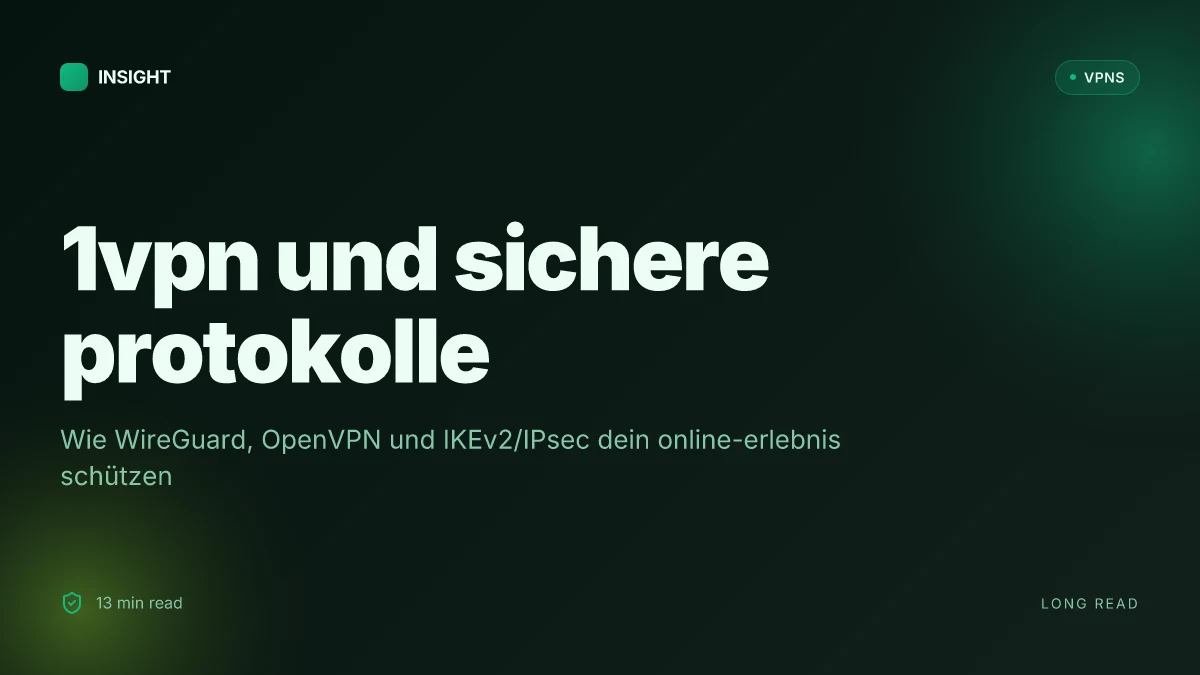 Was ist 1vpn und welche sicherheitsprotokolle schützen 2026 dein online-erlebnis