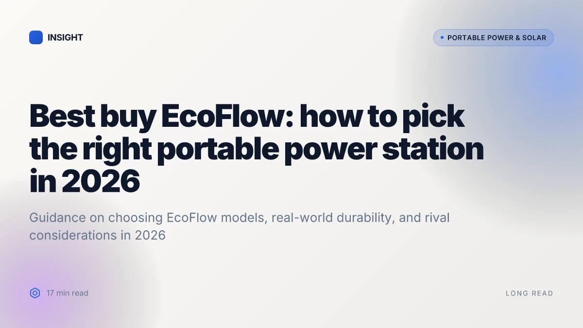 Best buy EcoFlow: how to pick the right portable power station in 2026