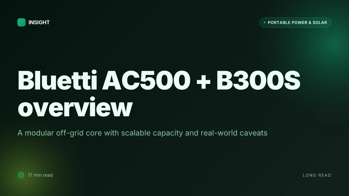 What makes the Bluetti AC500 + B300S a compelling off-grid core in 2026