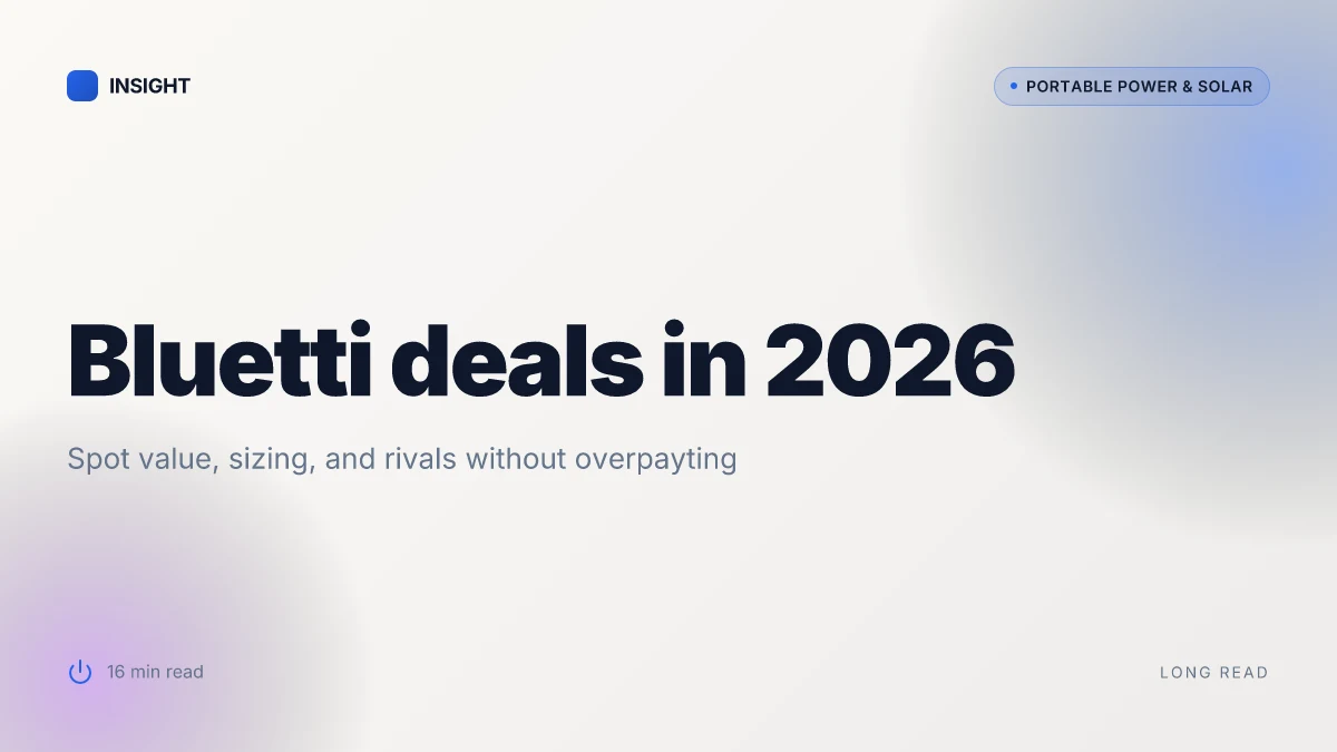 What makes Bluetti deals worth chasing in 2026
