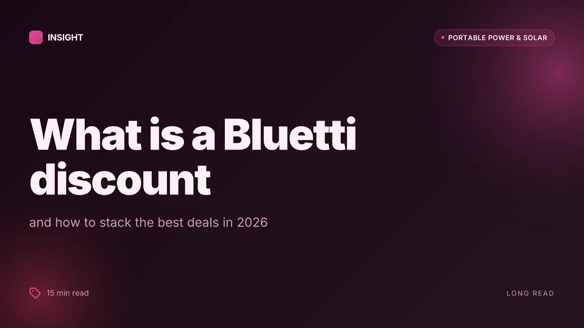What is a Bluetti discount, and how to stack the best deals in 2026
