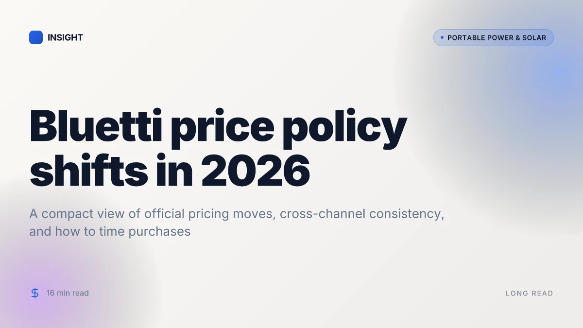 What Bluetti price policies changed in 2026 and how to compare official pricing