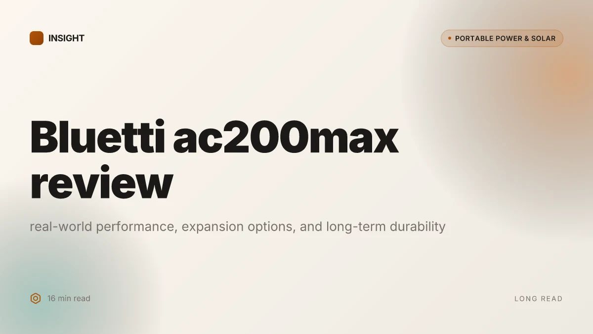 Bluetti AC200MAX review: real-world performance, expansion options, and long-term durability