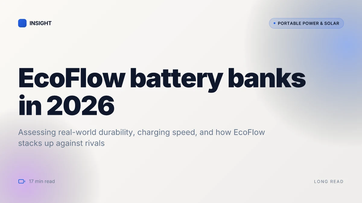 What makes EcoFlow battery banks stand out in 2026