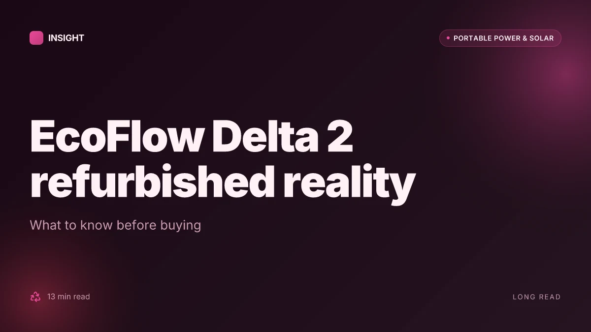 What you should know about EcoFlow Delta 2 refurbished