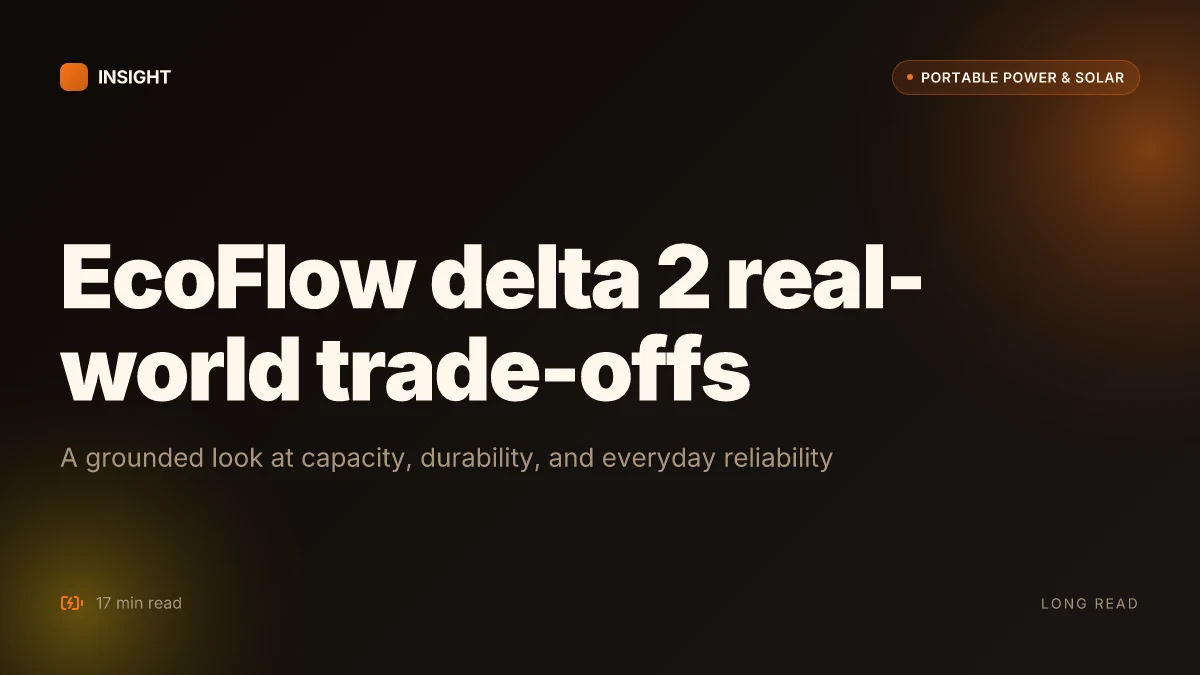 What a YouTube delta 2 review misses about EcoFlow's performance trade-offs