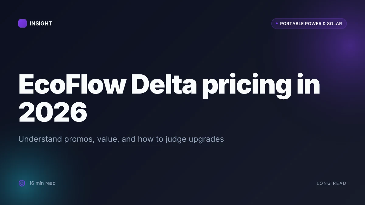 Why EcoFlow Delta for sale pricing can surprise you in 2026