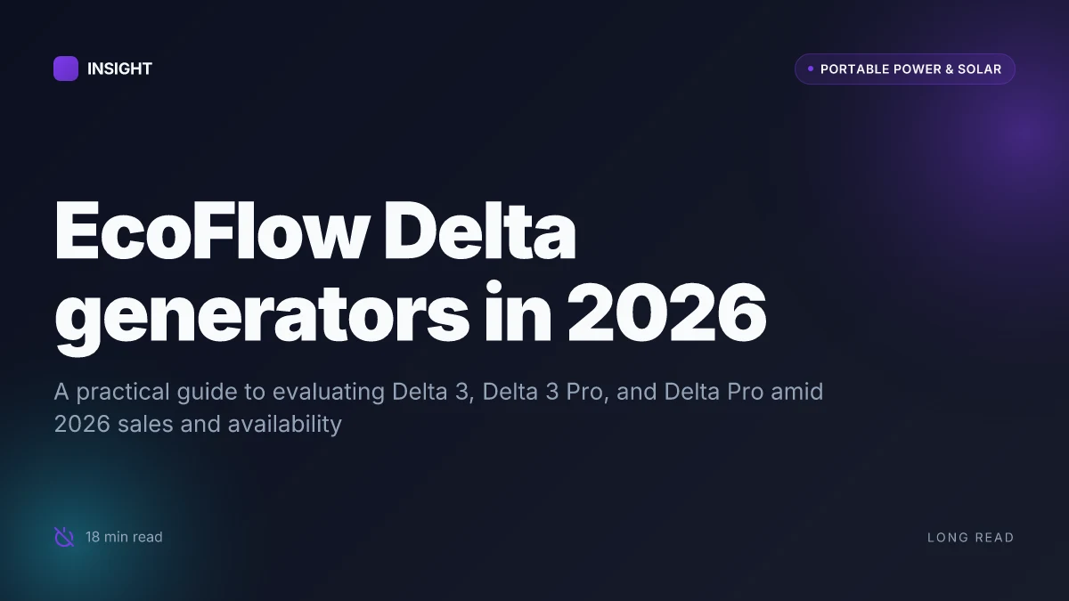 How to evaluate EcoFlow Delta generators for sale in 2026