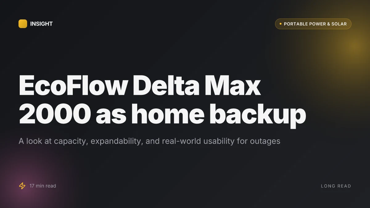 What makes the EcoFlow Delta Max 2000 different when you need home backup power