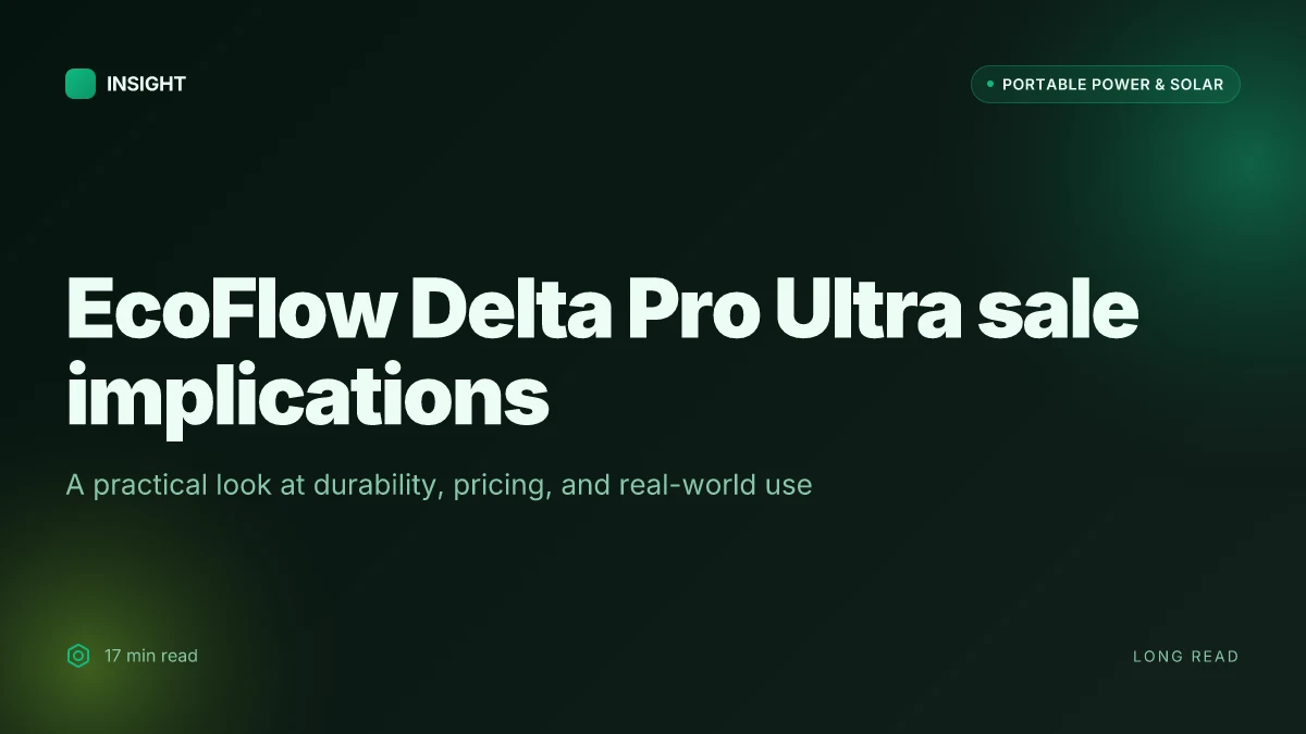 How the EcoFlow Delta Pro Ultra sale changes the rules for home power