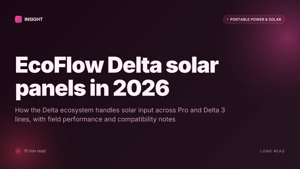 What makes EcoFlow Delta solar panels different in 2026