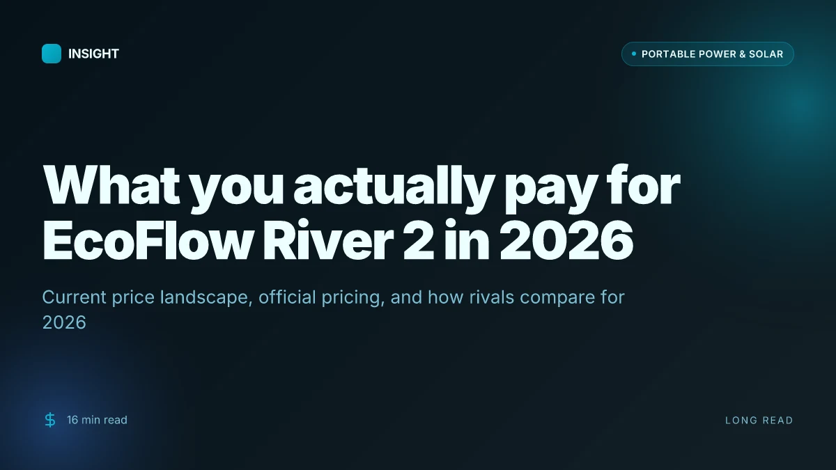 What you actually pay for EcoFlow River 2 in 2026
