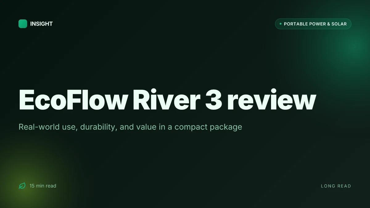What the EcoFlow River 3 review gets right and where it falls short in 2026