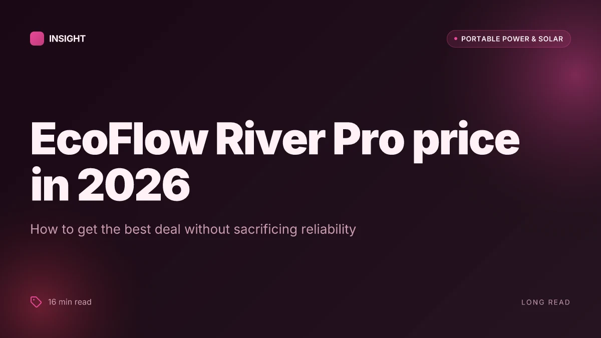 What is the EcoFlow River Pro price in 2026, and how to get the best deal