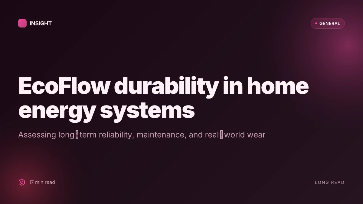 What makes EcoFlow's system durable for long-term home energy use