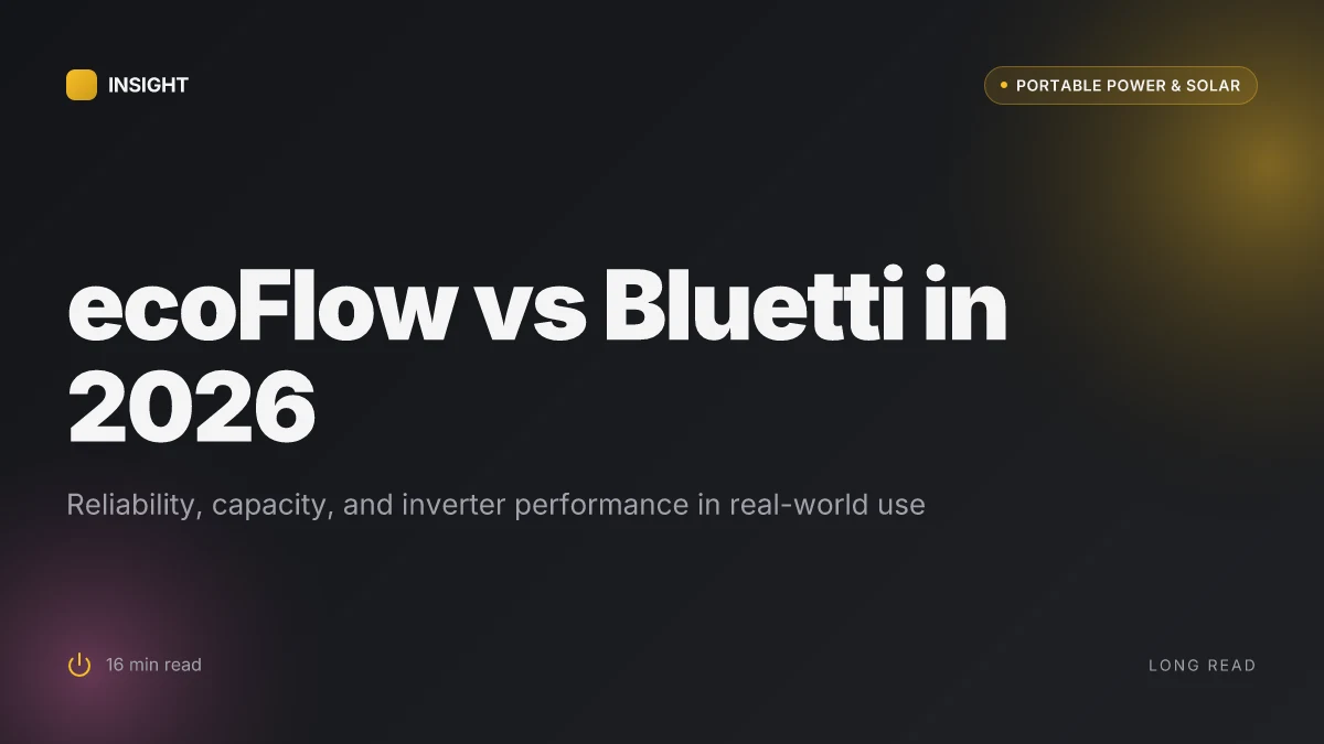 What sets EcoFlow and Bluetti apart in 2026: reliability, capacity, and inverter performance