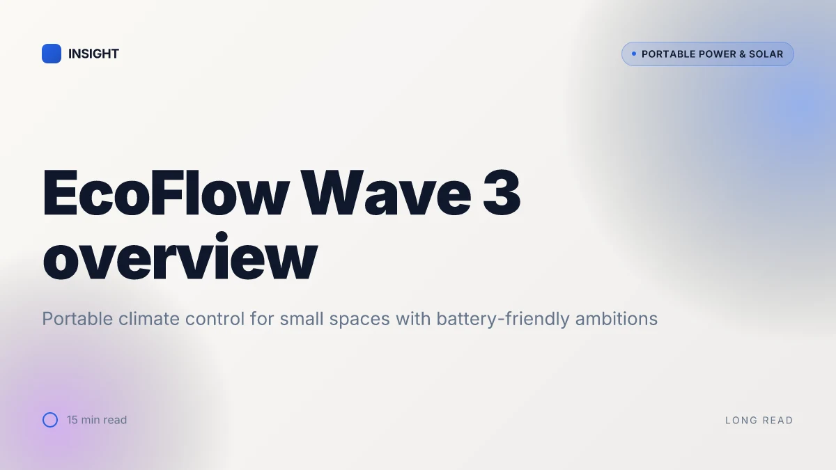 What makes the EcoFlow Wave 3 portable AC actually work in 2026