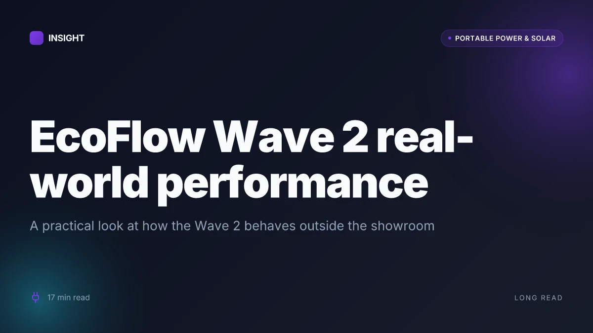 What is the EcoFlow Wave 2 really capable of, and where it falls short for off-grid use