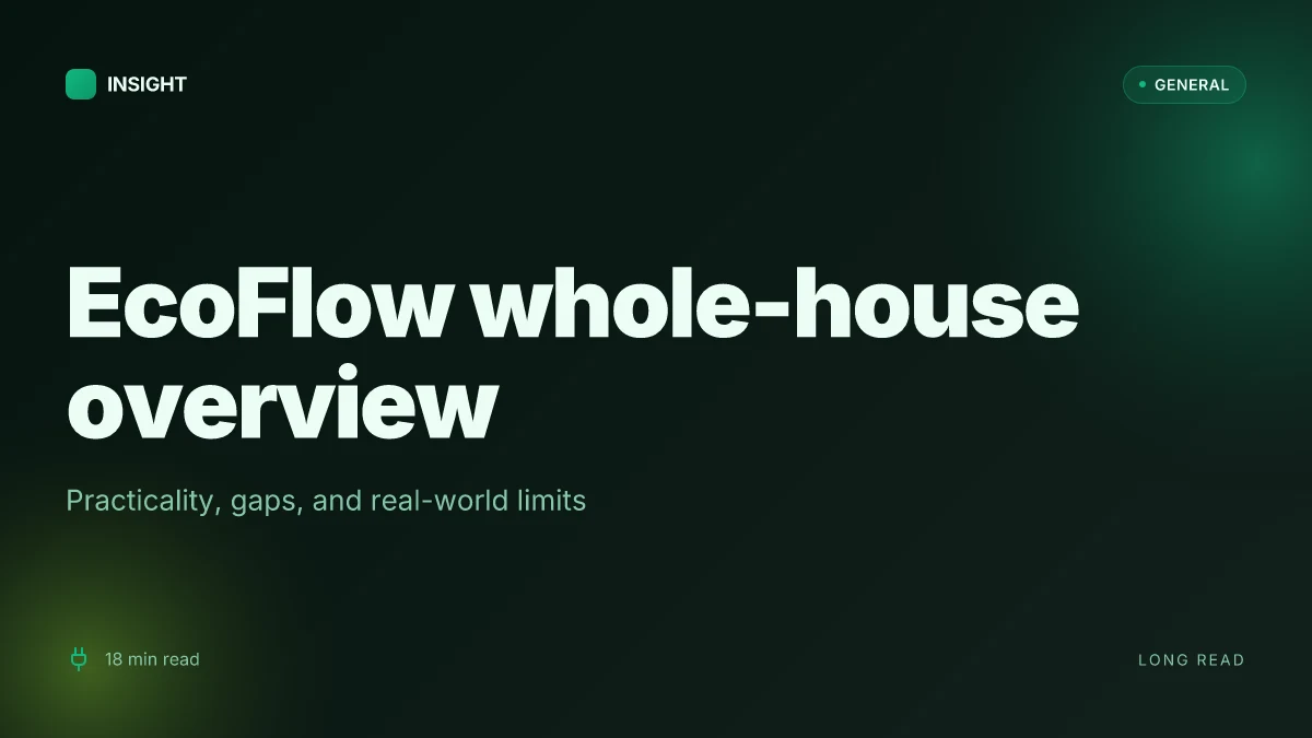 What makes EcoFlow whole-house backup power compelling and where it falls short