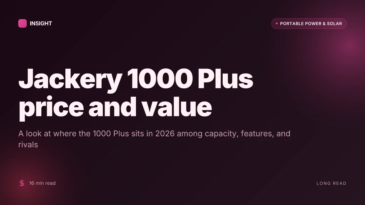 What makes the Jackery 1000 Plus price stand out in 2026