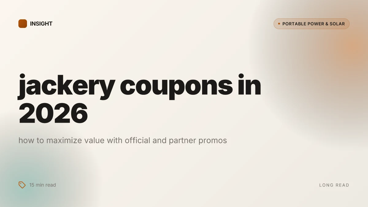 What makes a jackery coupon genuinely worth using in 2026