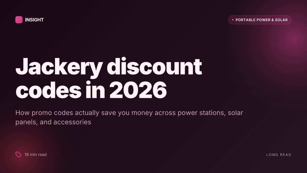What makes Jackery discount codes actually work in 2026