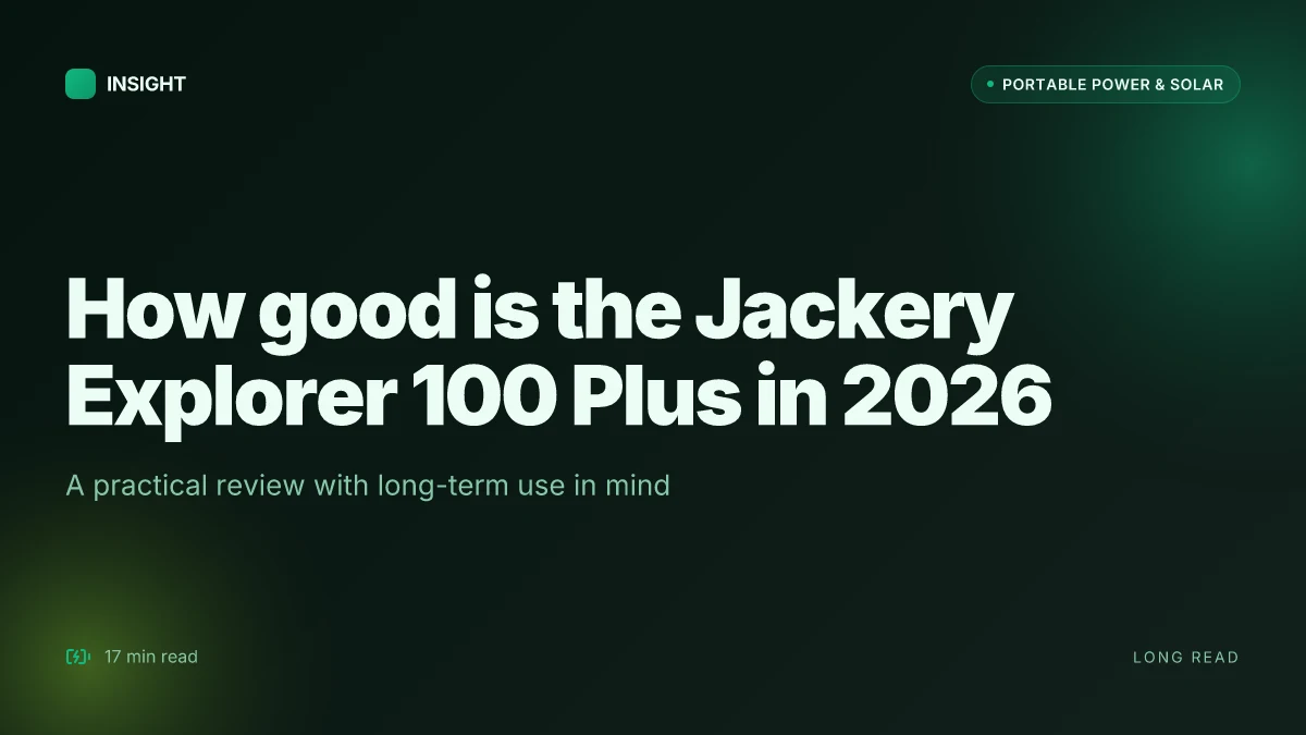 How good is the Jackery Explorer 100 Plus in 2026? a practical review with long-term use in mind