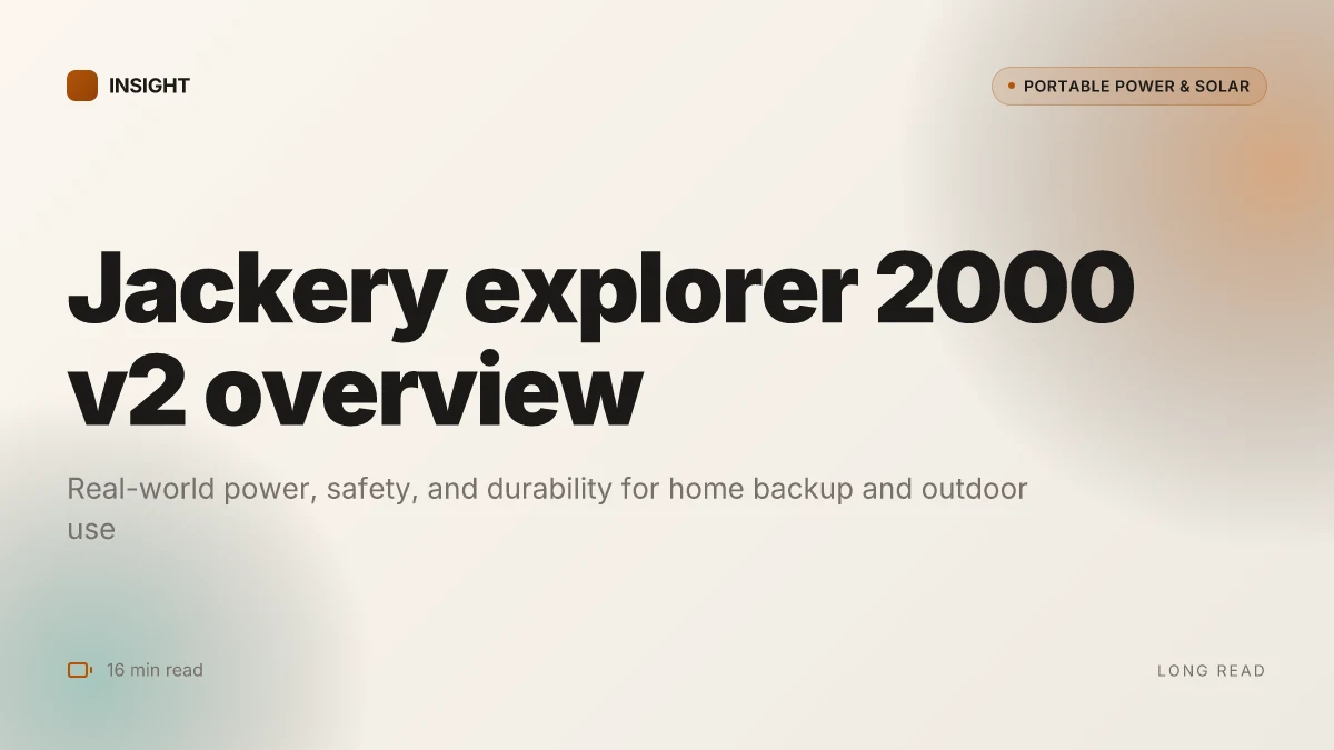 What makes the jackery explorer 2000 v2 compelling for home backup and outdoors