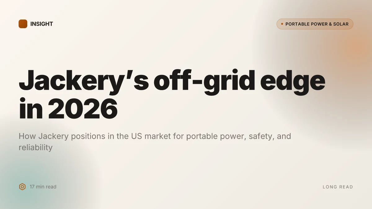 What makes Jackery the go-to US power partner for off-grid energy in 2026