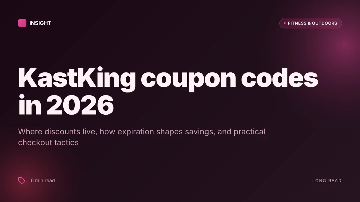 How KastKing coupon codes work in 2026 and what actually changes at checkout