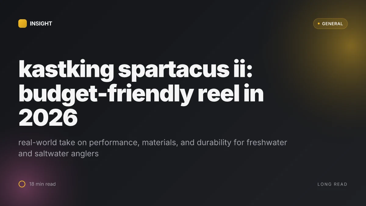 What makes the KastKing Spartacus II stand out in 2026