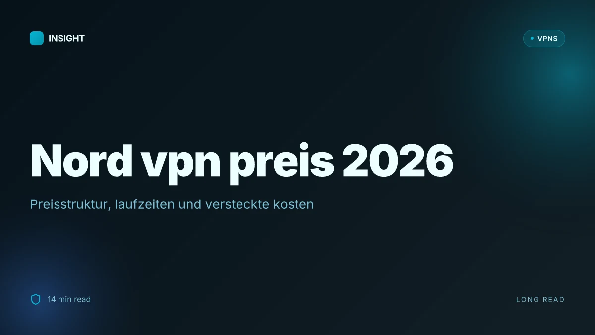Nord VPN preis 2026: preisstruktur, laufzeiten und versteckte kosten