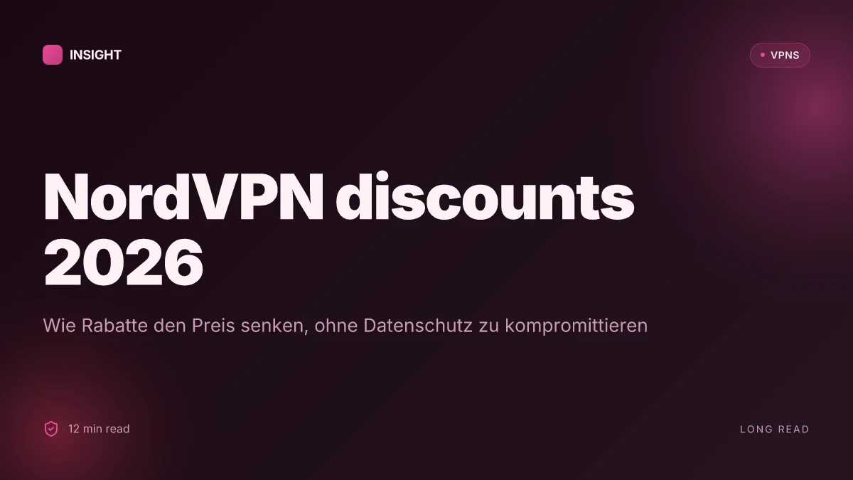 Was ist a NordVPN discount and how to stack deals in 2026