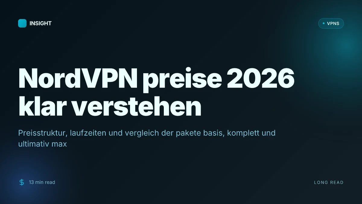 NordVPN Preise 2026: Welche Tarife lohnen sich wirklich?