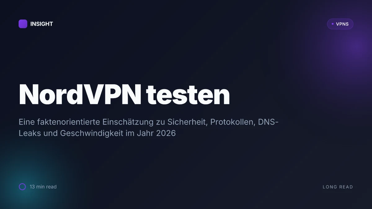 NordVPN testen: wie sicher, schnell und zuverlässig ist der Marktführer im Jahr 2026?