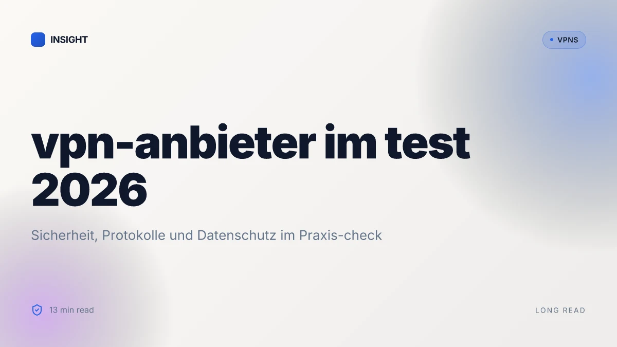 10 VPN-anbieter im test 2026: sicherheit, protokolle und datenschutz im praxis-check
