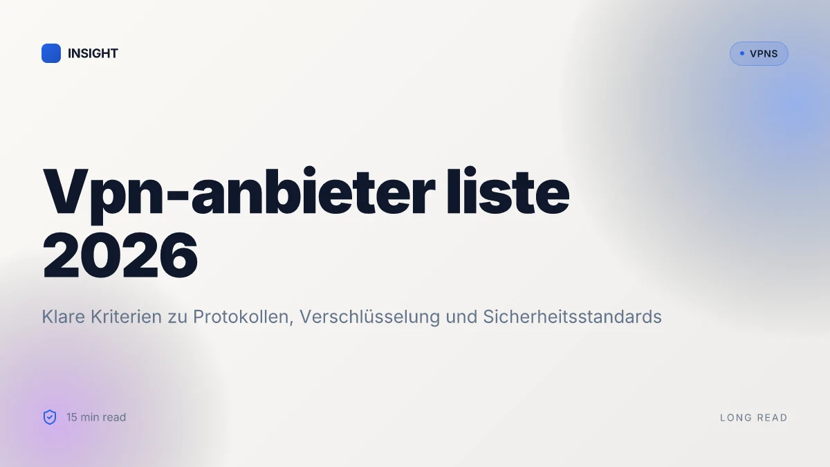 11 VPN anbieter liste 2026: intelligenter vergleicht und wählt den besten schutz