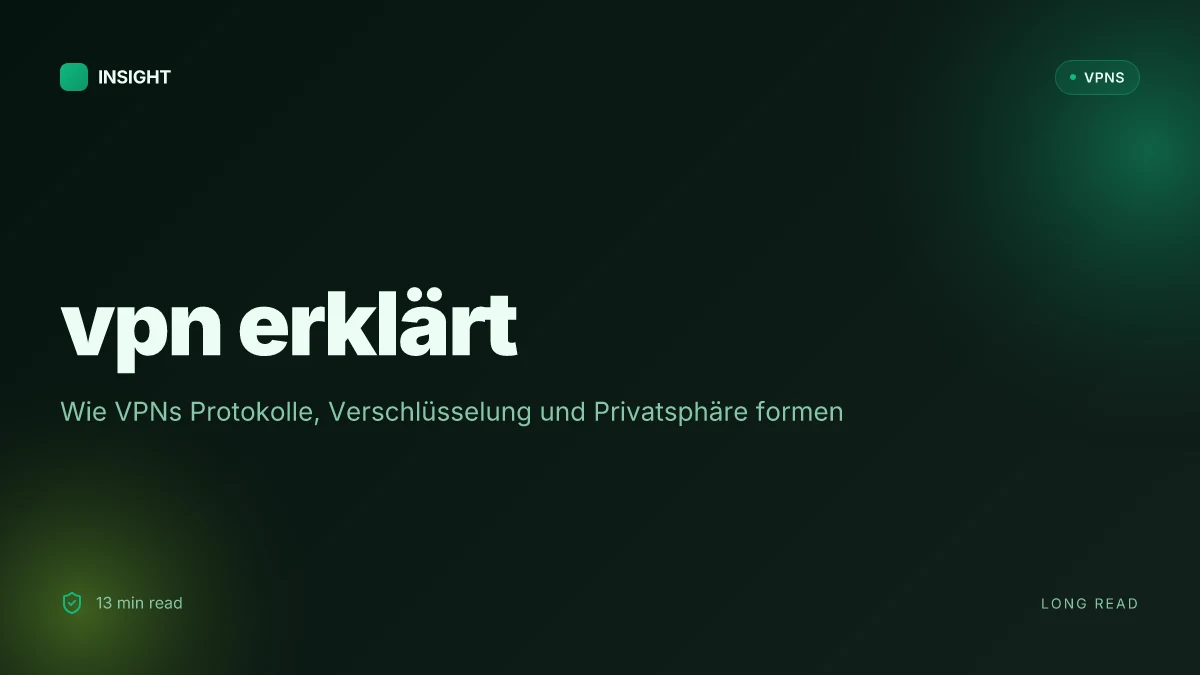 Was ist a VPN erklärt and how it shapes online privacy in 2026