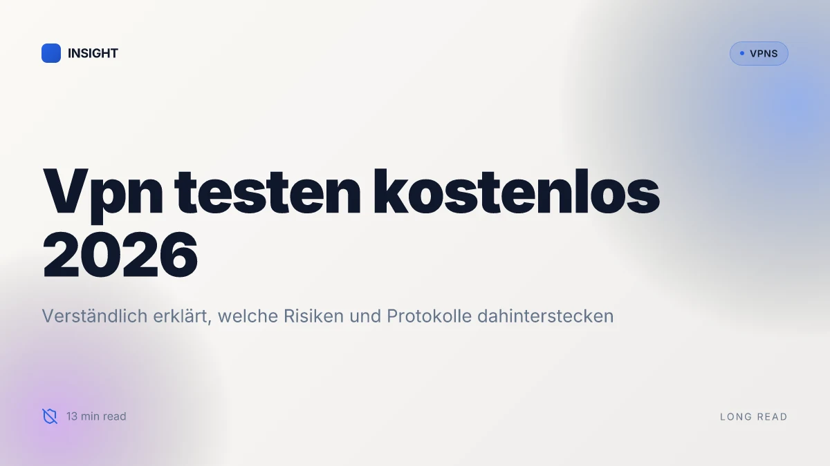 Was ist VPN testen kostenlos and how it works in 2026