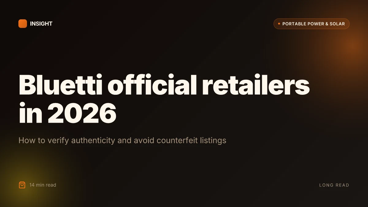How to buy Bluetti from official retailers in 2026 without getting burned
